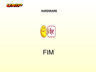 HARDWARE FIM 