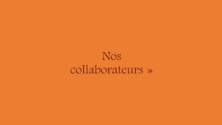 Nos
collaborateurs »
 
