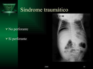 Síndrome traumático No perforante  Si perforante  