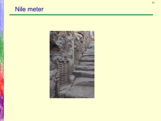 11
Nile meter
 
