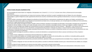 Cenário 9: Saúde, Educação e Qualidade de Vida.
As funcionalidades do Cenário devem ser Integradas e Interoperáveis com o Cenário 0, 1, 2, 3, 4, 5, 6, 7 e 8, bem como utilizar a infraestrutura de comunicações
disponibilizada.
Este cenário contemplará o monitoramento, em tempo real, de eventos e dados que interfiram na saúde e qualidade de vida nas Cidades, tais como indicadores
epidemiológicos e gestão inteligente da saúde, agendamento eficiente de consultas e atendimentos diversos, gestão de medicamentos e recursos em hospitais e postos de
saúde etc.
O cenário também contemplará a gestão inteligente de ambulâncias (incluindo GPS para o rastreamento) e atendimentos de urgência nas Cidades, permitindo que a
informação sobre determinada urgência seja integrada ao funcionamento da Cidade como um todo (por exemplo, com a temporização dos semáforos de forma automática,
para permitir o rápido deslocamento de ambulâncias).
Neste cenário serão testadas tecnologias de Saúde e soluções urbanas inovadoras, baseadas em tecnologias de informação e comunicação, orientadas para a promoção da
qualidade de vida dos cidadãos, em áreas como saúde, educação, turismo, cultura, incluindo as tecnologias vestíveis e moveis que integram o cidadão a cidade, etc.
Contempla o uso de tecnologias pelo Cidadão para monitoramento de saúde ou qualidade de vida (Com sensores Vestíveis – “Wearables”). Inclui sensores de monitoramento
de saúde incorporados aos pacientes de risco, permitindo o acompanhamento de pacientes e indicando seu estado e o envio de históricos médicos pessoais para
atendimento em diferentes pontos com informações atualizadas dinamicamente. Considera-se também os dispositivos vestíveis com sensores para monitoramento dos sinais
vitais de idosos e pacientes com deficiência.
Contempla também tecnologias de assistência a distância no conceito de telemedicina e acompanhamento de idosos e pessoas vulneráveis por clinicas, hospitais e
consultórios.
Inclui suporte remoto a diagnósticos e treinamento online de profissionais em regiões remotas.
Neste cenário os dados dos cidadãos com condições especiais podem ser integrados aos sistemas de controle público, vias, semáforos e instituições públicas, gerando
melhores condições de deslocamento e acesso priorizados nas dimensões públicas ou privadas.
Considera também o acompanhamento de pacientes, prontuários eletrônicos, aplicativos móveis para acompanhamento de atividades físicas, integrados ao banco de dados
de pacientes.
O cenário considera a Integração com banco de dados das escolas públicas e privadas nas diferentes entidades escolares para o desenvolvimento do cidadão com condições
especiais;
Considera os dados de saúde integrados com sistemas de escolas publicas, prevenindo e evitando contaminações.
Considera também os movimentos escolares integrados ao controle de trafego, reduzindo tráfego urbano e favorecendo vias de deslocamento e diminuindo o risco de
acidentes.
 