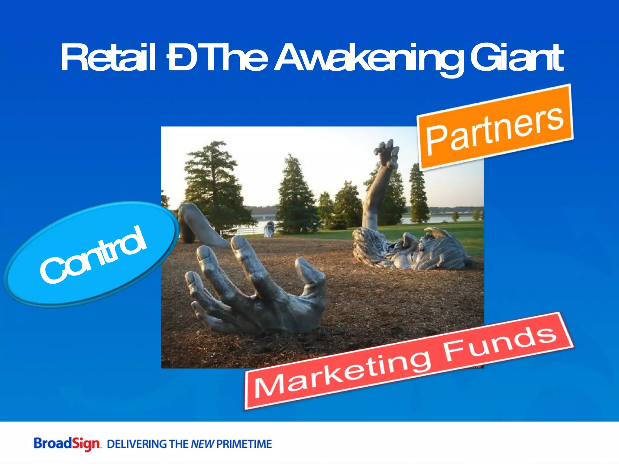 Retail – The Awakening Giant Control 