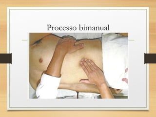 Processo bimanual
 