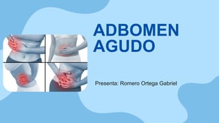 ADBOMEN
AGUDO
Presenta: Romero Ortega Gabriel
 