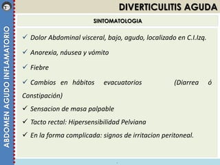 Síntomas diverticulitis: un dolor agudo bajo el abdomen