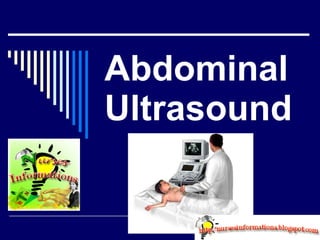 Abdominal Ultrasound 