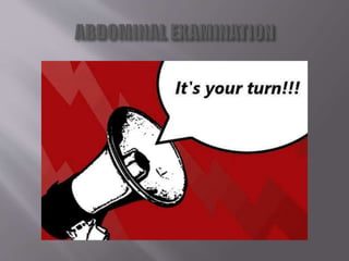 Abdominal examination