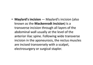 Comprehensive Guide to Abdominal Incision and Closure Techniques in ...