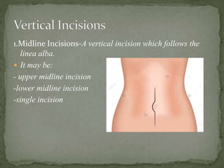 High Midline Incision Abdominal incisions | PPT