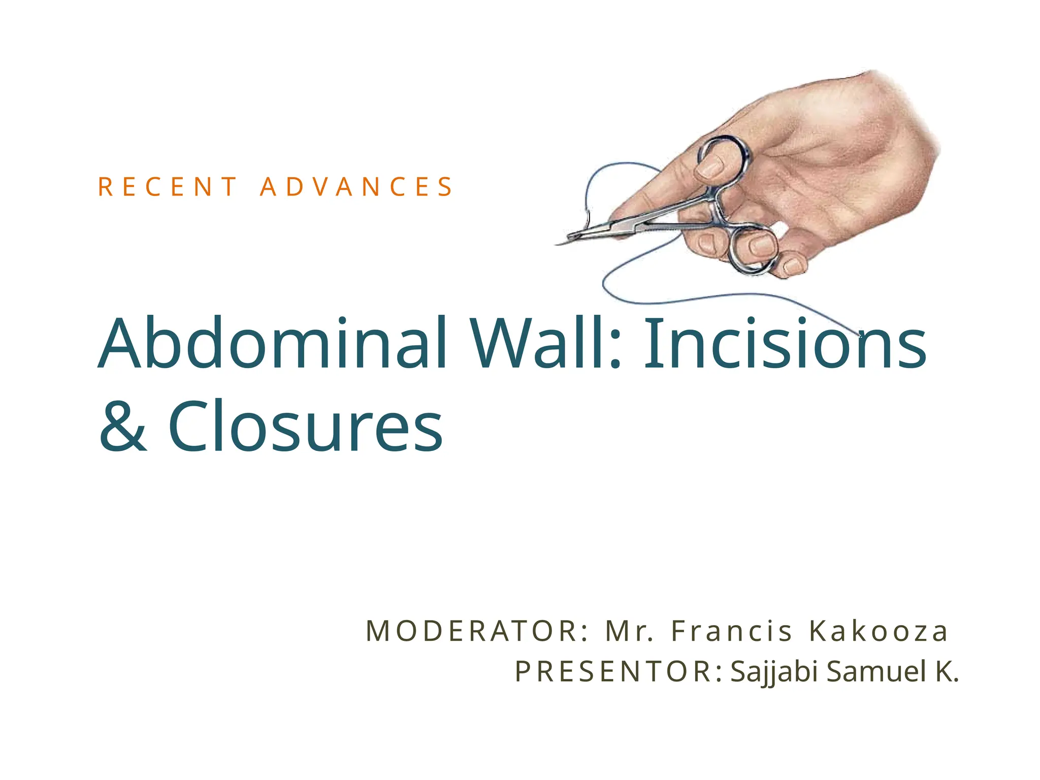abdominalincisions dra-181217152303.pptx