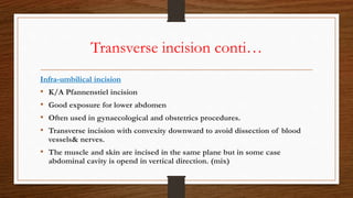Abdominal incisions | PPTX