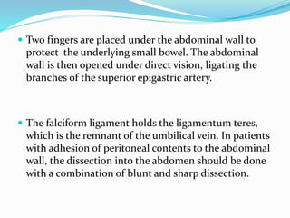  The abdominal portion of the incision is opened first
as described above if the finding of metastatic disease
or tumor f...