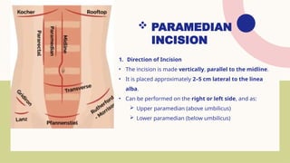 Abdominal incisions ppt with management and assessment | PPTX