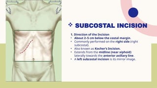 Abdominal incisions ppt with management and assessment | PPTX