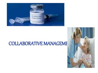 COLLABORATIVE MANAGEMENT
 