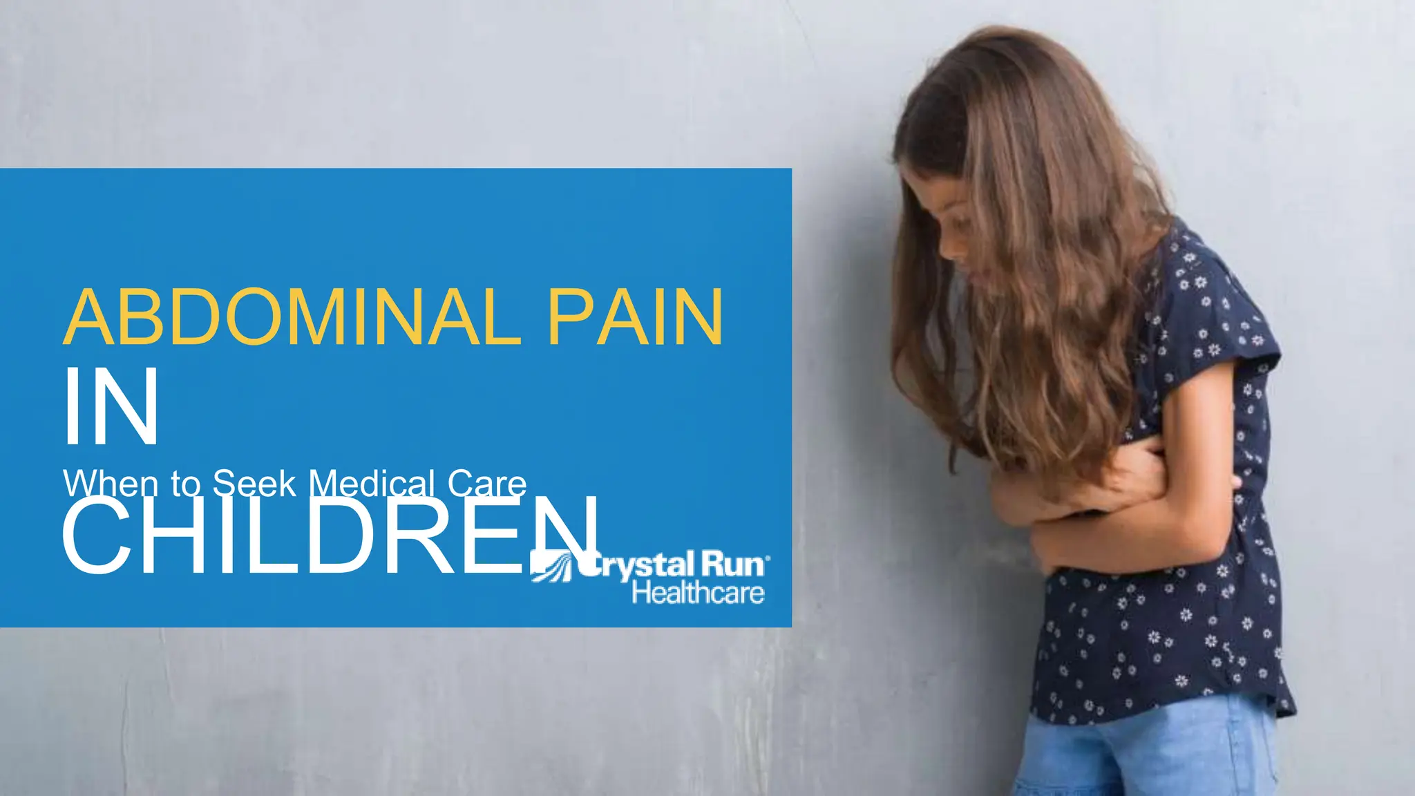 Abdominal Pain in Children: When to Seek Medical Care | PPT