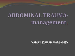 Abdominal trauma management | PPTX