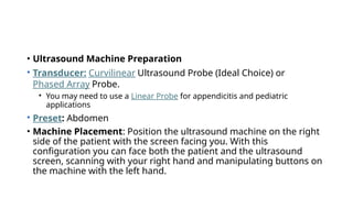Appendix Transducer ABDOMINAL ULTRASOUND PROTOCOLS- BASICS.pptx