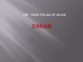 THE THIRD PILLAR OF ISLAM
 