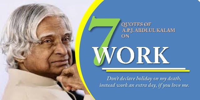7 Quotes of Abdul Kalam on work