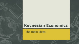 John Maynard Keynes. Keynesian economics | PPTX