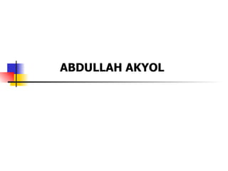 ABDULLAH AKYOL 