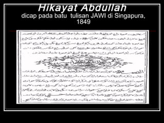 Hikayat Abdullah   dicap pada batu  tulisan JAWI di Singapura, 1849 
