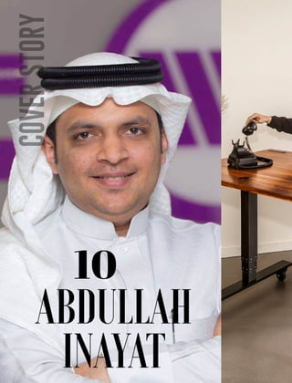 COVER
sTORY
10
ABDULLAH
INAYAT
 