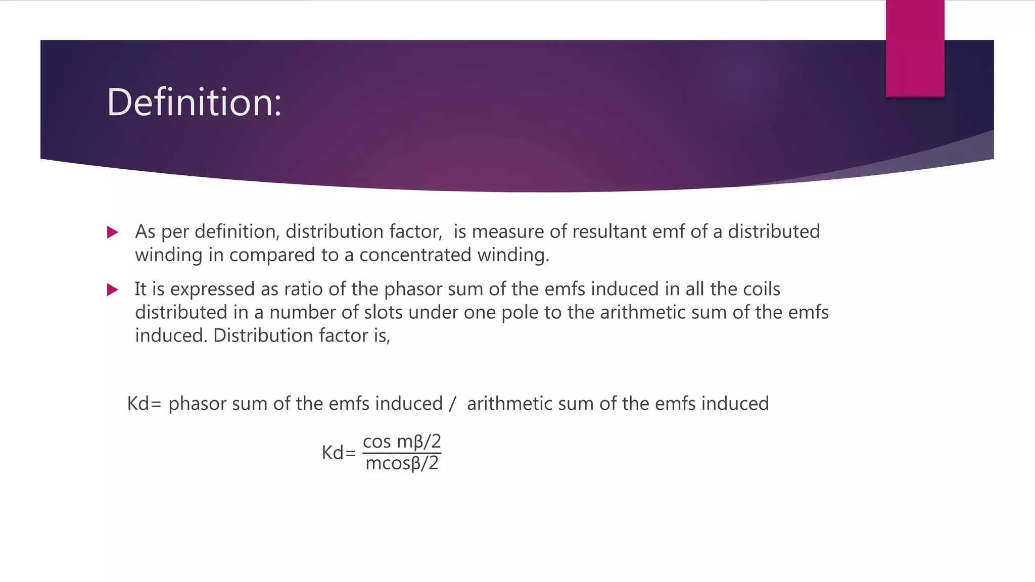 Distribution Factor, Concentrated Windings, Distributed Windings | PPTX