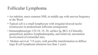 Lymphoma, Chronic lymphocytic lymphoma, small lymphocytic lymphoma | PPTX