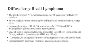 Lymphoma, Chronic lymphocytic lymphoma, small lymphocytic lymphoma | PPTX