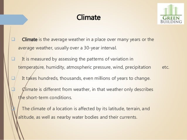 Elements of weather and climate