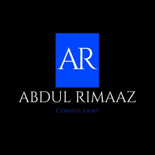AR
ABDUL RIMAAZ
Consultant
 