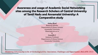 Awareness and usage of Academic Social Networking sites among the ...