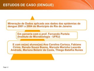 ESTUDOS DE CASO (DENGUE)