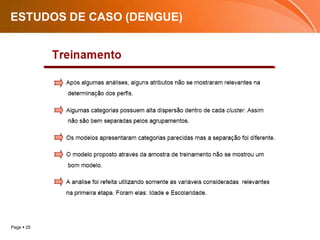 ESTUDOS DE CASO (DENGUE)