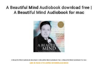 A Beautiful Mind Audiobook download free |
A Beautiful Mind Audiobook for mac
A Beautiful Mind Audiobook download | A Beautiful Mind Audiobook free | A Beautiful Mind Audiobook for mac
LINK IN PAGE 4 TO LISTEN OR DOWNLOAD BOOK
 
