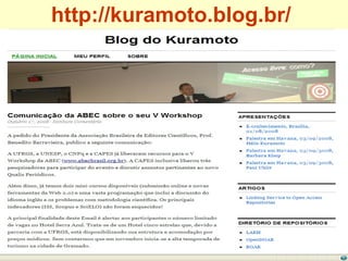 http://kuramoto.blog.br/   