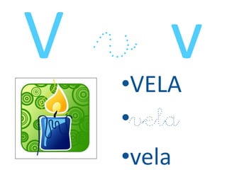•VELA
•vela
•vela
 