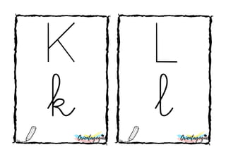 L
l
K
k
 