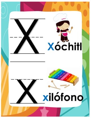 Xóchitl
xilófono