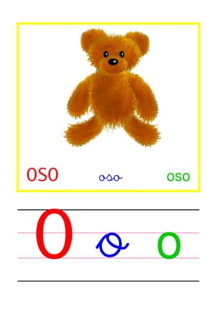OSO

O

oso

oso

o o

 