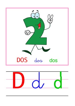 DOS

D

dos

dos

d

 