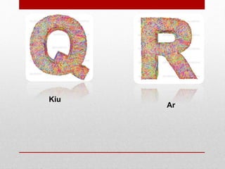 Kiu
Ar
 