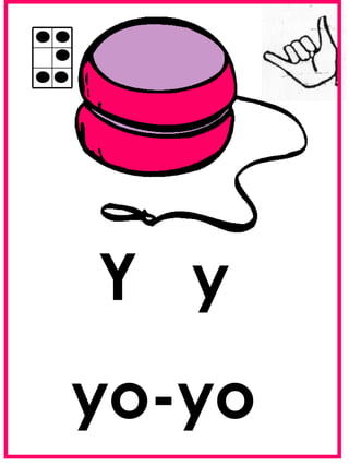 Y y
yo-yo
 