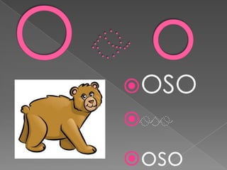 OSO
oso
oso
 