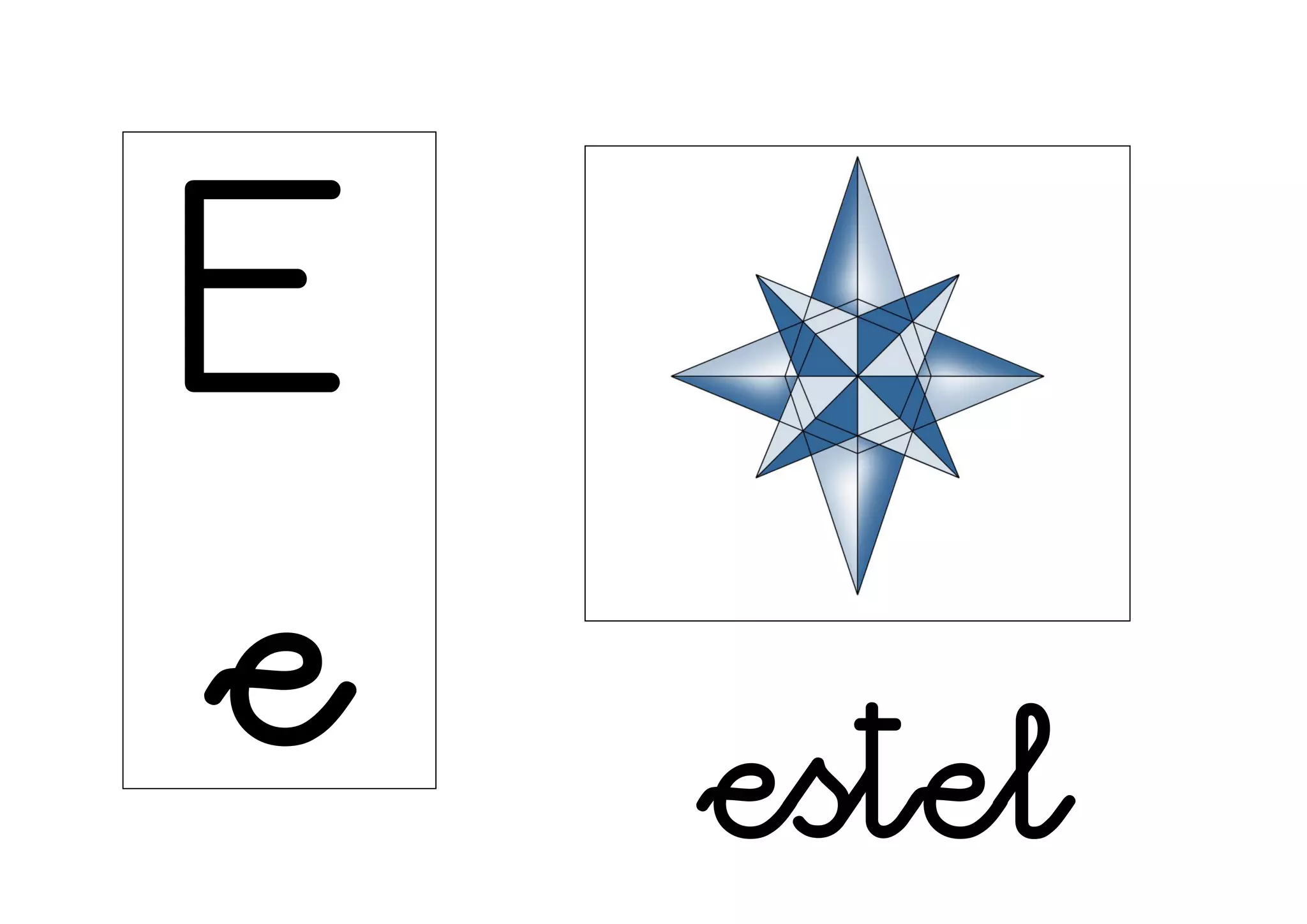 E
e estel
 