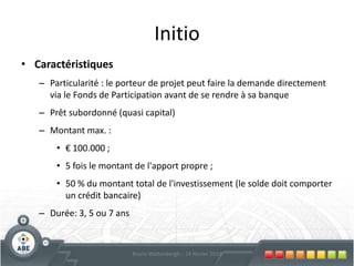 16Typologie des aides publiques ?Préparation du projet et du produitCapital de départ et de croissanceGarantieValeurs externesEmploiR&DIInvestissementPartenariat commercial et technologiqueExportation & internationalisationBruno Wattenbergh – 24 février 2010