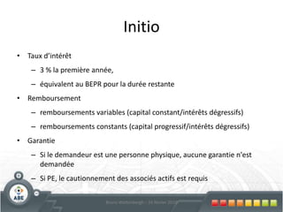 2 Principes de base ! Cash isking !  Multiplicateur de fonds propresCofinancer ce qui est risqué, coûteux ou difficile