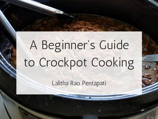 https://image.slidesharecdn.com/abeginnersguidetocrockpotcooking-180822144551/85/a-beginners-guide-to-crockpot-cooking-1-320.jpg?cb=1670803202